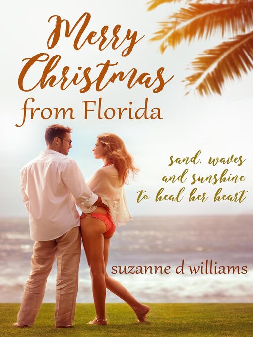 Title details for Merry Christmas From Florida by Suzanne D. Williams - Available